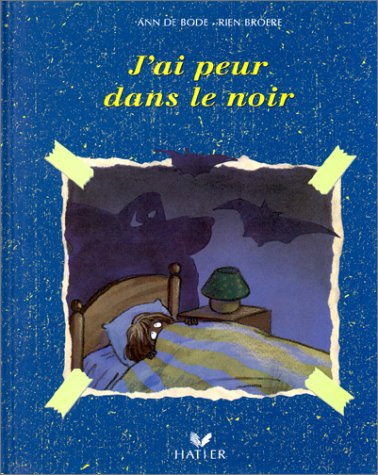 J'ai peur dans le noir