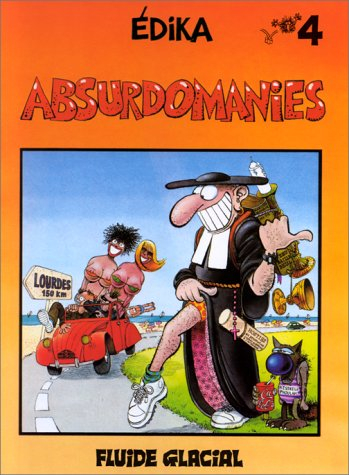Edika. Vol. 4. Absurdomanies
