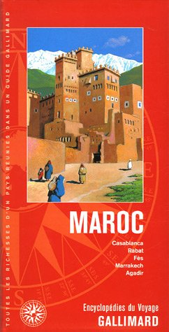 Maroc : Casablanca, Rabat, Fès, Marrakech, Agadir