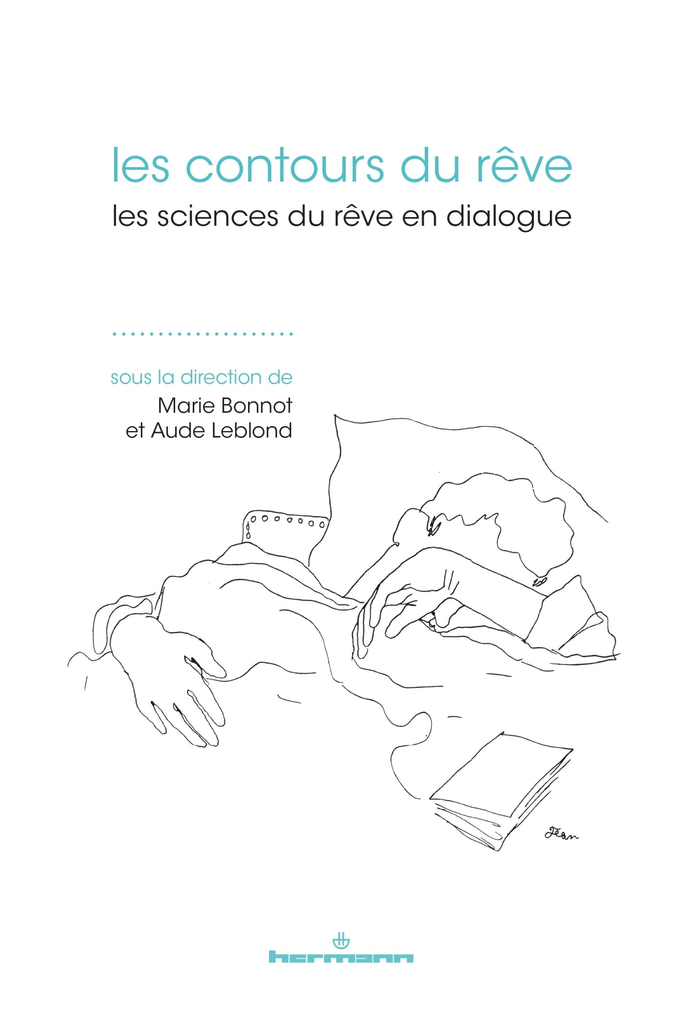 Les contours du rêve : les sciences du rêve en dialogue