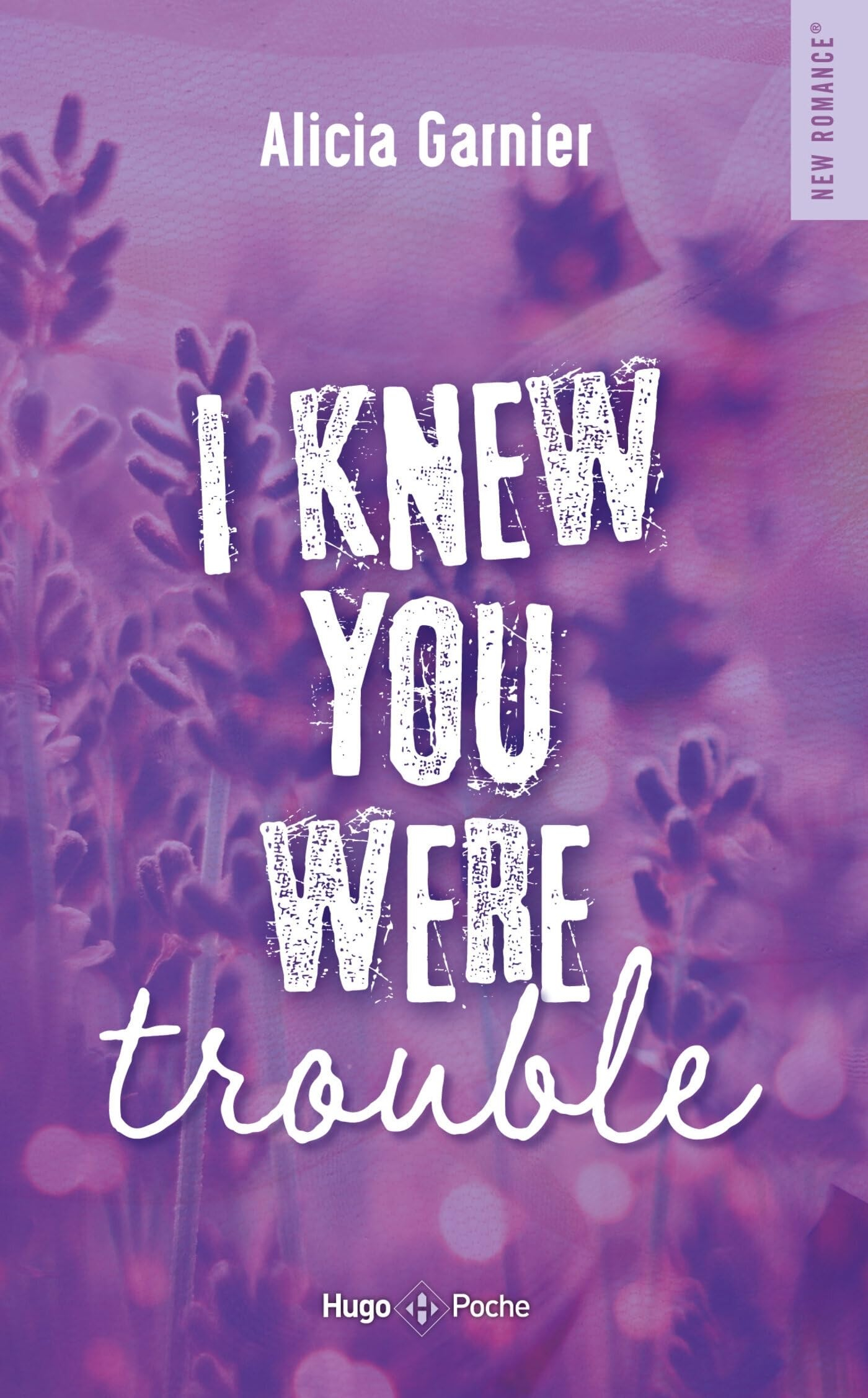 I knew you were trouble