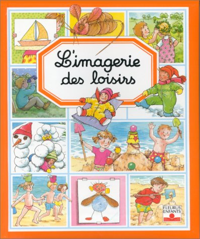 L'imagerie des loisirs