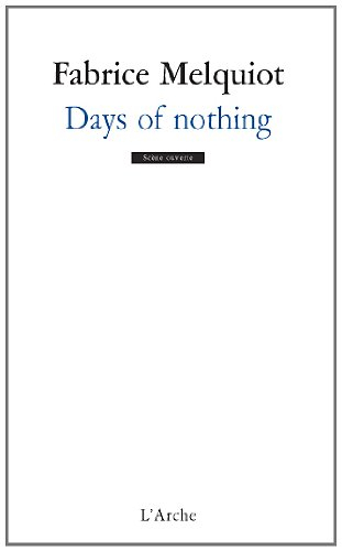 Days of nothing