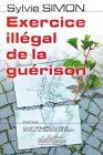 Exercice illégal de la guérison