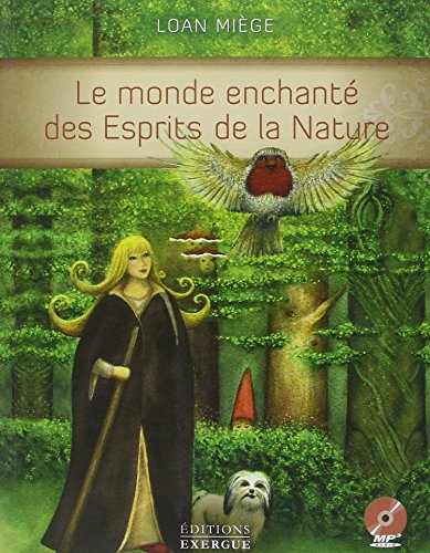 Le monde enchanté des esprits de la nature