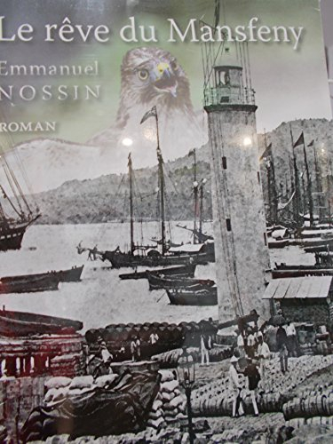 Le rêve du Mansfeny