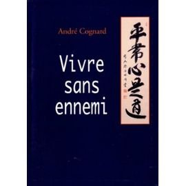 vivre sans ennemi