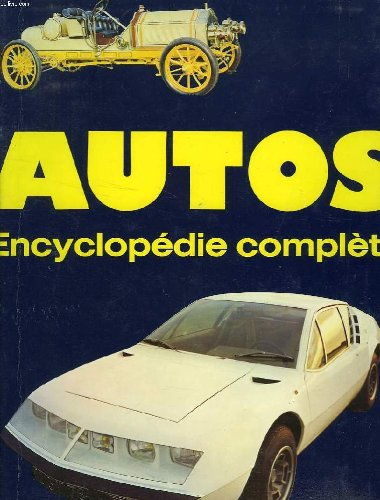 autos, encyclopedie complete, 1885 a nos jours