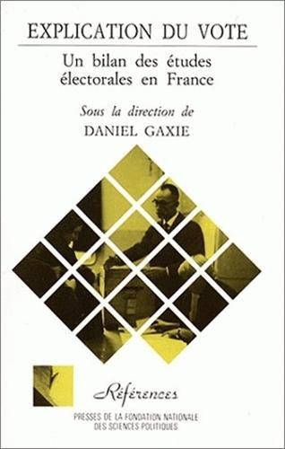 Explication du vote : un bilan des études électorales en France
