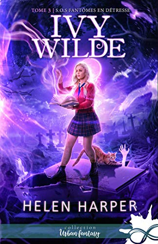 S.O.S. fantômes en détresse : Ivy Wilde 3