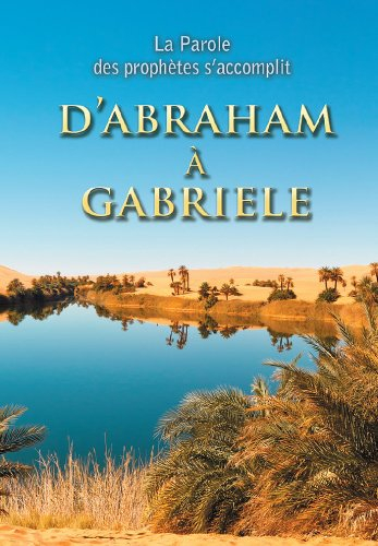 d'abraham à gabriele: la parole des prophètes s'accomplit.