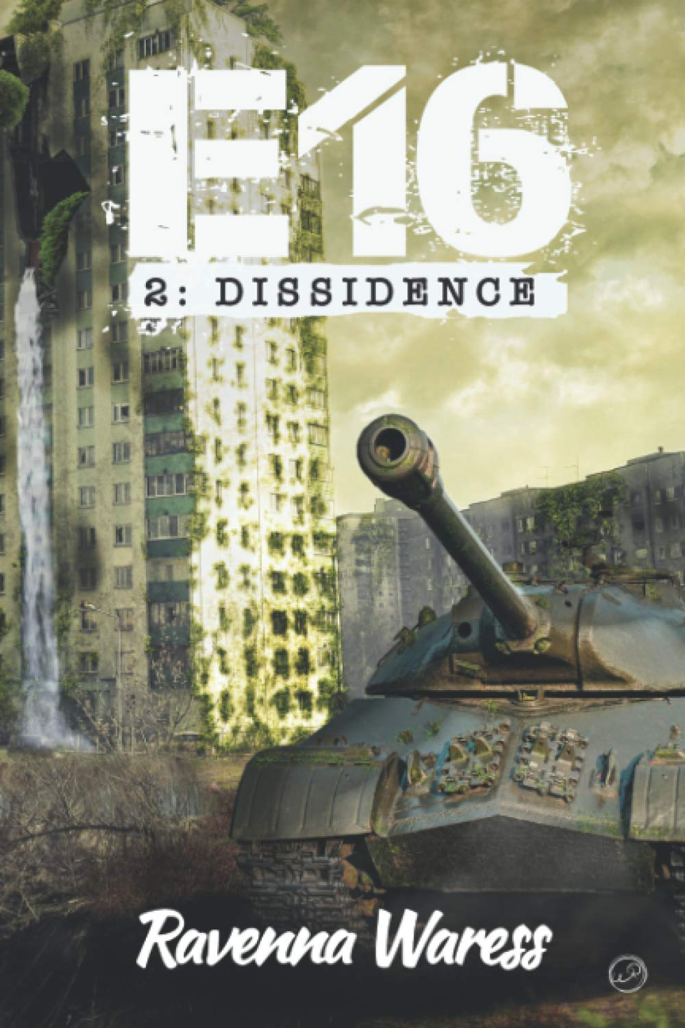E16 - Tome II - Dissidence