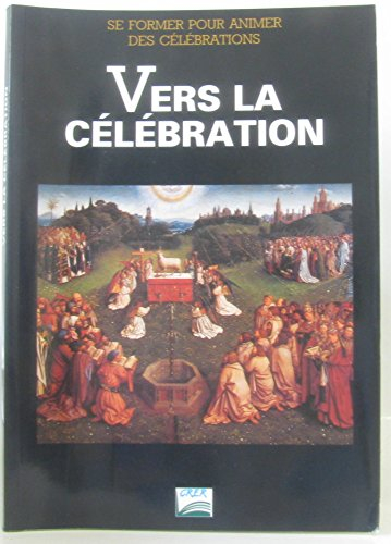 Vers la célébration : se former pour animer des célébrations