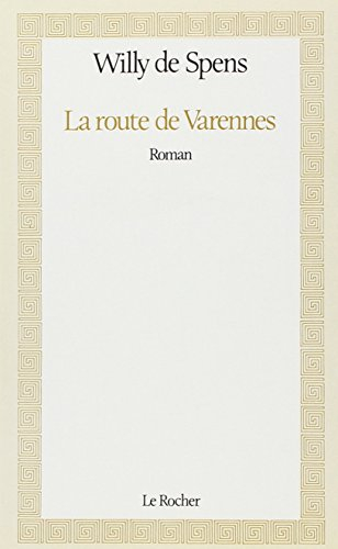 La Route de Varennes