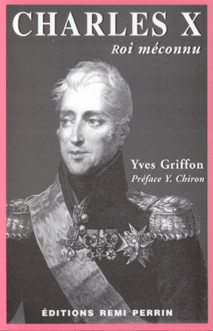 Charles X, le roi méconnu
