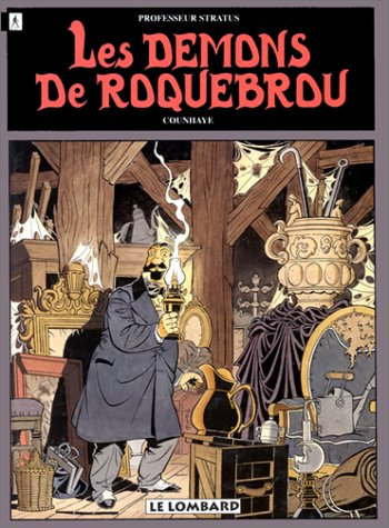 Professeur Stratus. Vol. 3. Les démons de Roquebrou