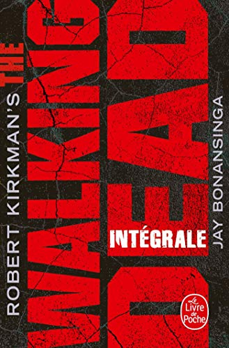 The walking dead : intégrale