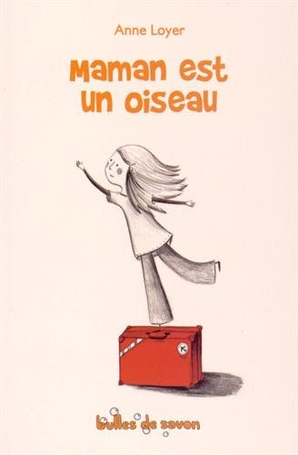maman est un oiseau