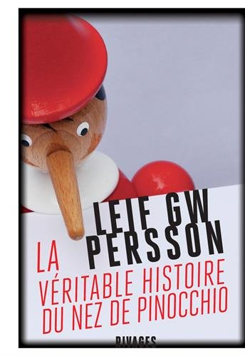 Bäckström. La véritable histoire du nez de Pinocchio : un roman sur un crime