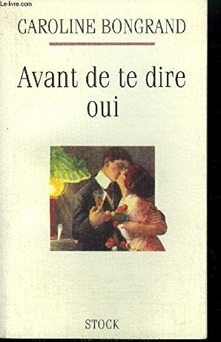 Avant de te dire oui