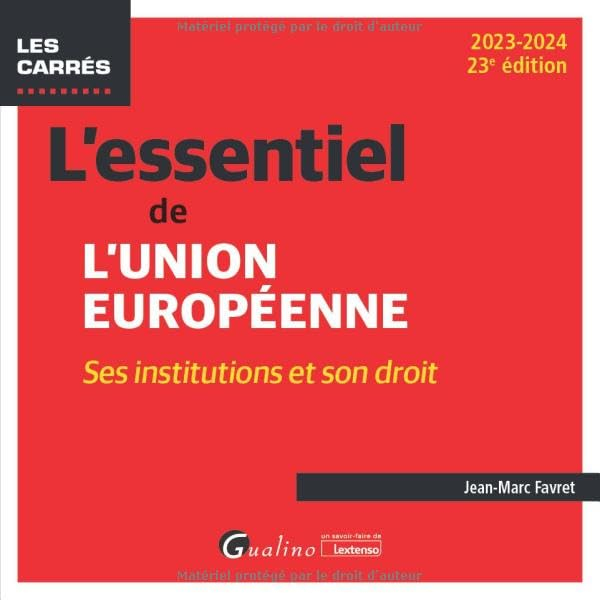L'essentiel de l'Union européenne : ses institutions et son droit : 2023-2024