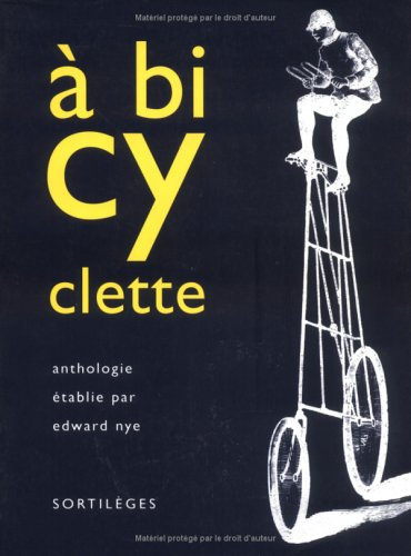 A bicyclette : anthologie