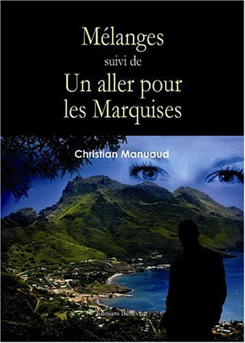 mélanges suivi de un aller pour les marquises