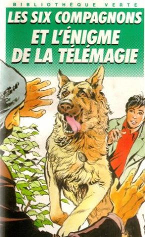 les six compagnons et l'énigme de la telemagie