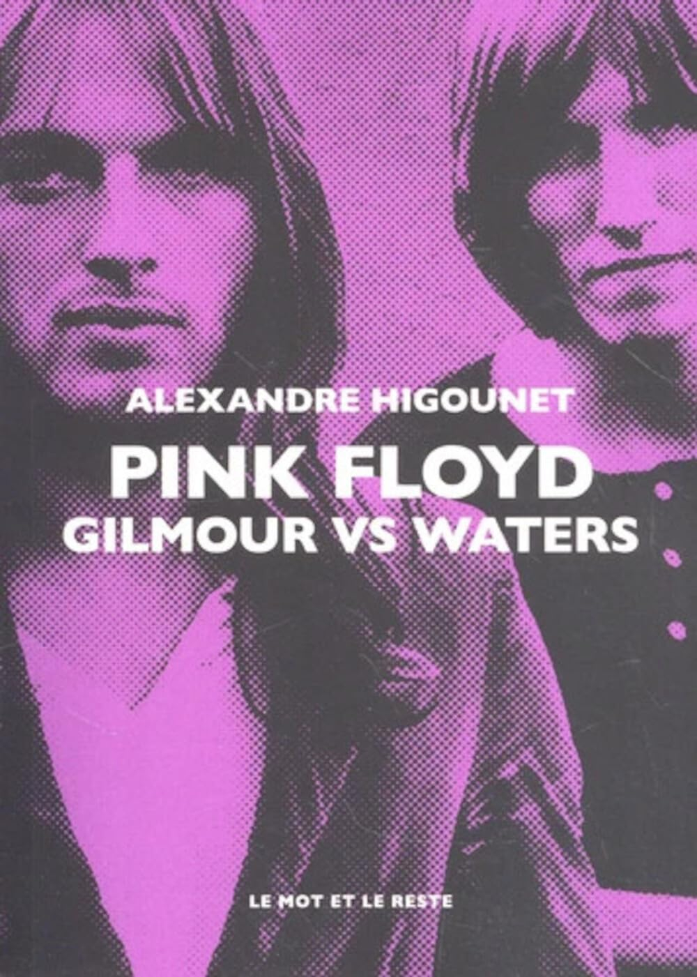 Pink Floyd : Gilmour vs Waters