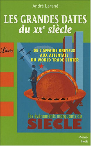 Les grandes dates du XXe siècle : de l'affaire Dreyfus aux attentats du World Trade Center