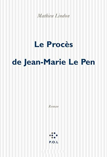 Le procès de Jean-Marie Le Pen