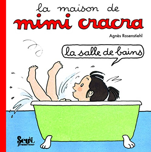 La maison de Mimi cracra. La salle de bains