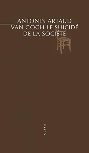 Van Gogh le suicidé de la société