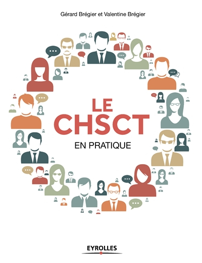 Le CHSCT en pratique