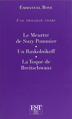 Une trilogie noire