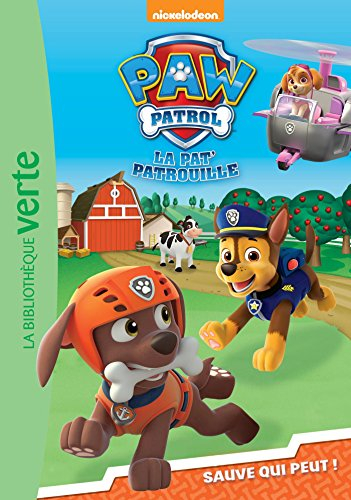 La Pat' Patrouille. Vol. 7. Sauve qui peut !