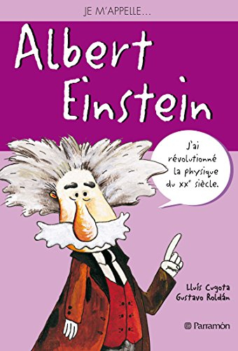Je m'appelle Albert Einstein
