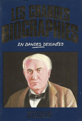 edison (les grandes biographies en bandes dessinées)