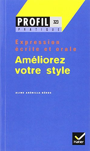 Améliorez votre style. Vol. 1. Améliorez votre style tome 1