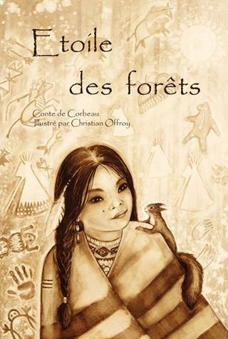 Etoile des forêts : conte