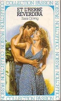 et l'herbe reverdira