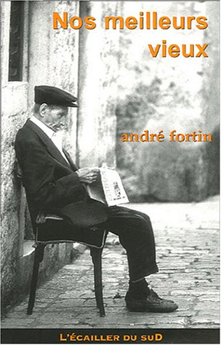 Nos meilleurs vieux