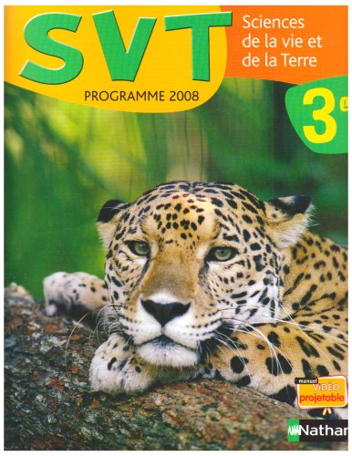 Sciences de la vie et de la Terre 3e : livre de l'élève incluant le livre du professeur détachable