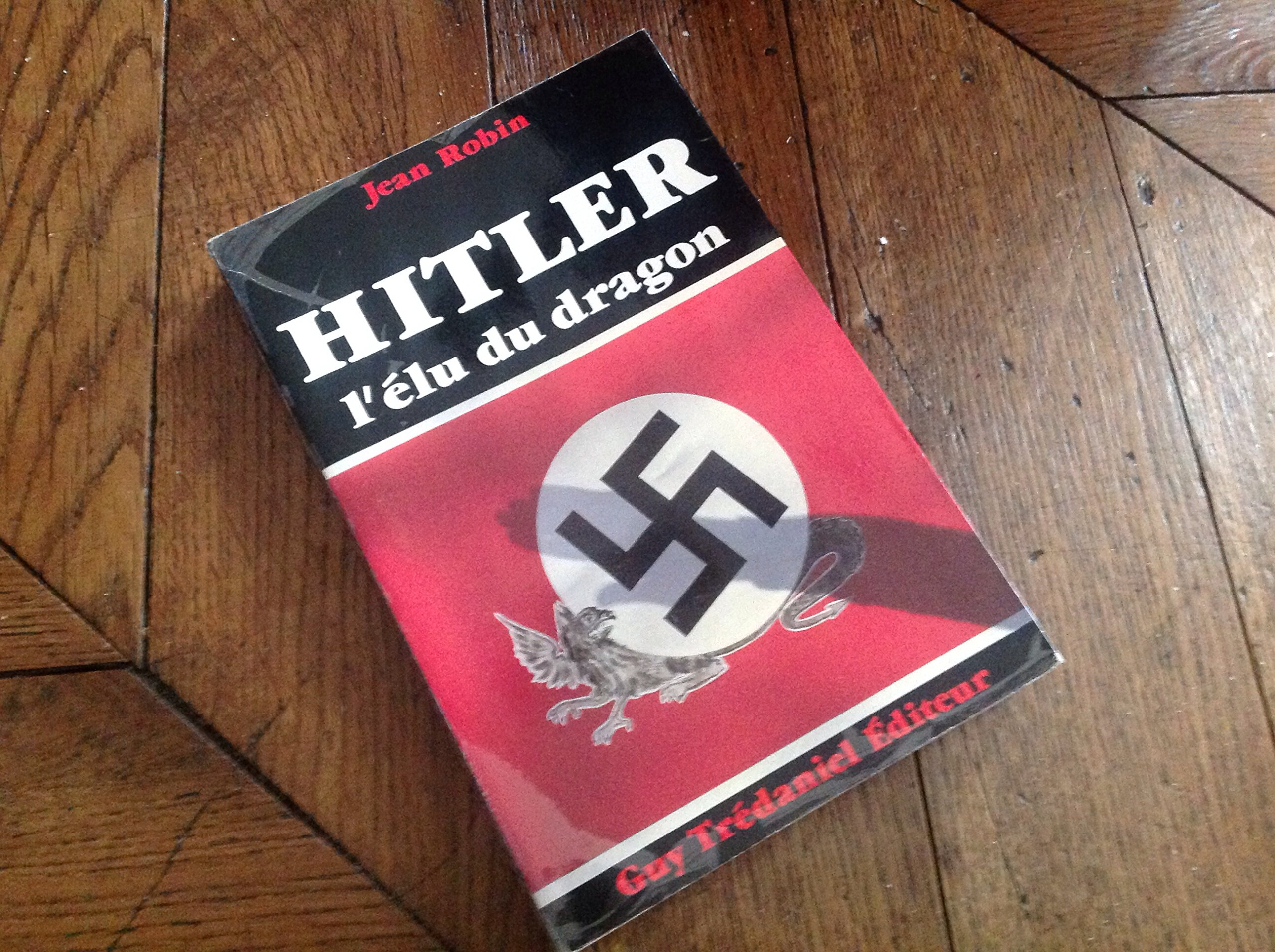 Hitler : l'élu du dragon