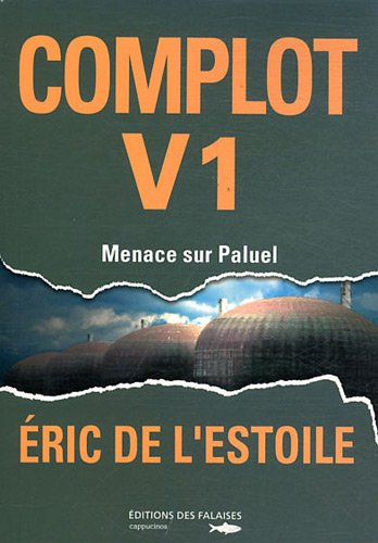 Complot V1 : menace sur Paluel