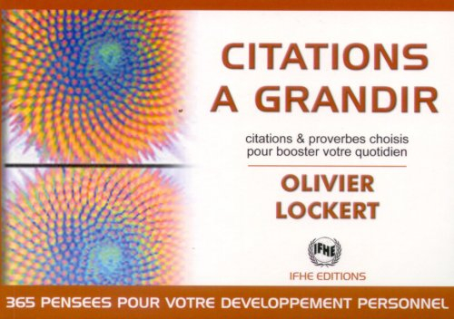 Citations à grandir : citations & proverbes chinois choisis pour booster votre quotidien : 365 pensé