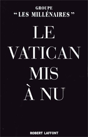 Le Vatican mis à nu