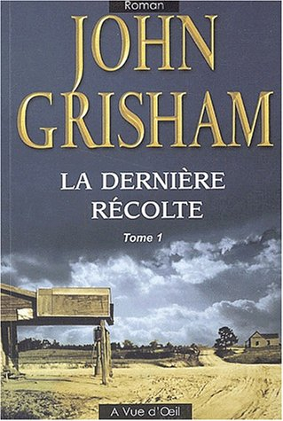 La dernière récolte
