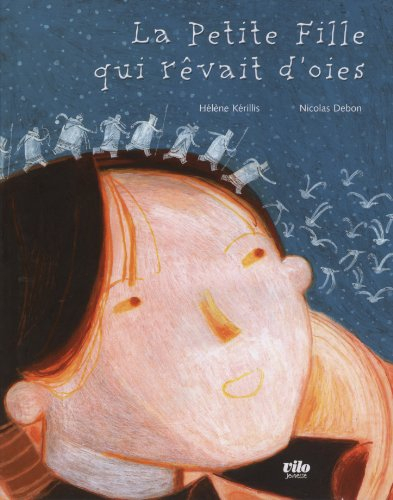 La petite fille qui rêvait d'oies