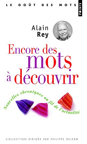 Encore des mots à découvrir : nouvelles chroniques au fil de l'actualité